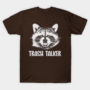 Trash Talker T-Shirt